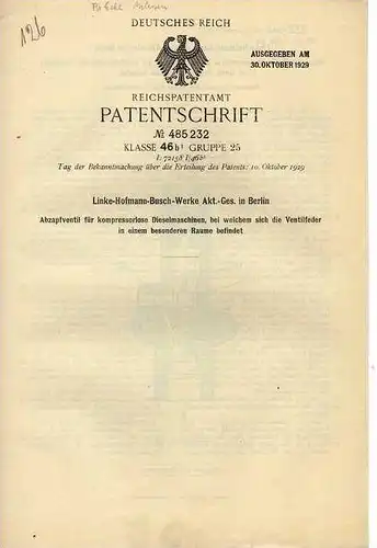 Original Patentschrift - Linke Hofmann Busch Werke AG in Berlin , Ventil für Dieselmaschinen , 1928 !!!