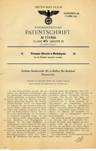 Original Patentschrift - Zettlitzer Kaolinwerke AG in Zettlitz , 1939 ,Bez. Karlsbad , Riemenscheibe , Karlovy Vary !!!