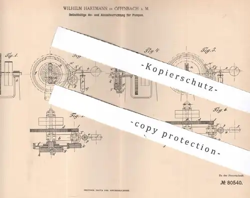 original Patent: Wilhelm Hartmann , Offenbach / Main , 1894 , An- und Abstellvorrichtung für Pumpen | Pumpe , Bremsen