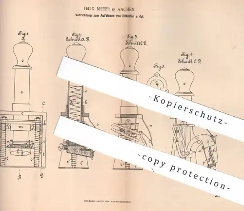 original Patent - Felix Meyer , Aachen , 1894 , Aufkleben von Etiketten | Papier , Kleber , Klebstoff , Etikett