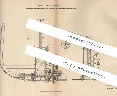 original Patent - Franz Liebler , Berlin / Spandau , 1887 , Entfernen von Asche aus Schiffsraum unter Wasser | Schiffe