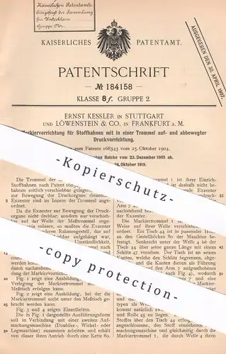 original Patent - Ernst Kessler , Stuttgart | Löwenstein & Co. , Frankfurt / Main | 1905 | Markieren von Stoff