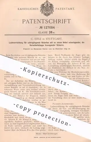 original Patent - C. Eitle , Stuttgart 1899 , Ladevorrichtung für Retorten | Retorte | Kohle , Brennstoff , Beschickung