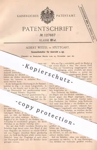 original Patent - Albert Witzel , Stuttgart , 1900 , Sammelbehälter f. Kehrricht | Müll Behälter | Mülleimer , Mülltonne