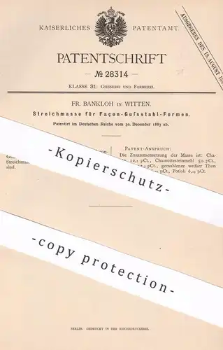 original Patent - Fr. Bankloh , Witten , 1883 , Streichmasse für Façon - Gussstahl - Formen | Stahl , Gießerei !!