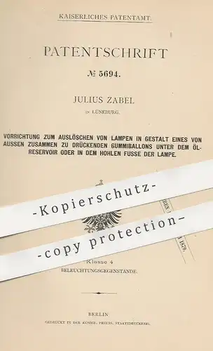 original Patent - Julius Zabel , Lüneburg , 1878 , Auslöschen von Öl - Lampen mittels Gummiballon | Petroleumlampe