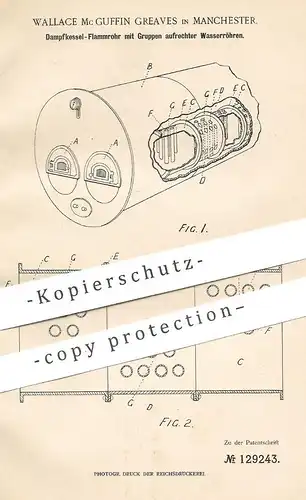 original Patent - Wallace Mc Guffin Greaves , Manchester , 1901 , Dampfkessel - Flammrohr | Kessel , Rohr , Rohre !!