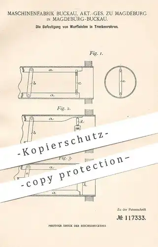 original Patent - Maschinenfabrik Buckau AG , Magdeburg / Buckau , 1900 , Befestigung von Wurfleisten in Trockenrohren