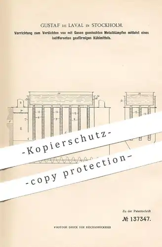 original Patent - Gustaf de Laval , Stockholm , Schweden , 1900 , Verdichten eines Gemisches aus Gas u. Metalldampf