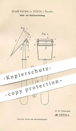 original Patent - Adam Knorr , Fürth / Bayern , 1902 , Vorrichtung zum Schälen , Schnitzen | Kartoffeln , Rüben | Zucker