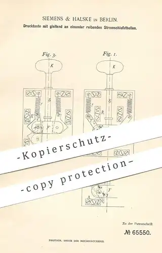 original Patent - Siemens & Halske AG , Berlin , 1892 , Drucktaste | Taster , Schalter , Strom , Elektrik , Elektriker !