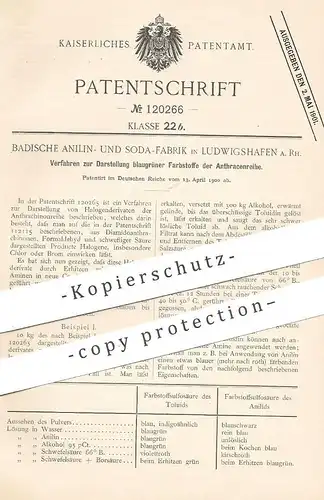 original Patent - Badische Anilin- & Soda-Fabrik , Ludwigshafen a. Rh. , 1900 , blaugrüner Farbstoff der Anthracenreihe