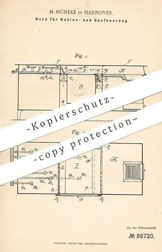 original Patent - H. Hüneke , Hannover 1895 | Herd für Feuerung mit Kohle o. Gas | Ofen , Gasofen , Kohlenherd , Heizung