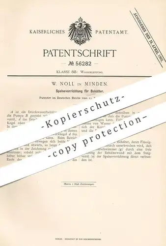 original Patent - W. Noll , Minden , 1890 , Speisevorrichtung für Behälter | Wasser - Spülung , Wasserleitung , Klempner