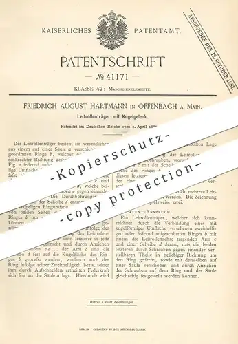 original Patent - Friedrich August Hartmann , Offenbach / Main 1887 , Leitrollenträger m. Kugelgelenk | Maschinen Rollen