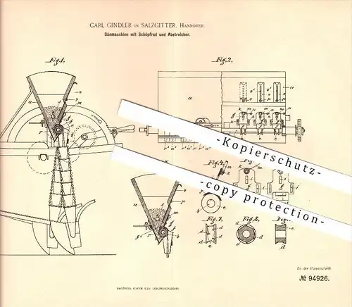 original Patent - Carl Gindler in Salzgitter , Hannover , 1897 , Säemaschine mit Schöpfrad und Abstreicher !!!