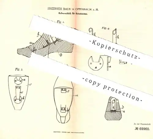 original Patent - Friedrich Baur , Offenbach / Main , 1893 , Keilverschluss für Schuhleisten | Schuhe , Schuster , Schuh