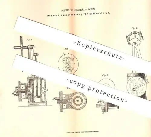 original Patent - Josef Schreiber , Wien , Österreich , 1879 , Drehschiebersteuerung für Kleinmotor | Motor , Motoren !