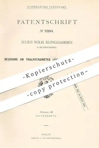 original Patent - Julius Wilh. Klinghammer , Braunschweig  1879 , Thalpotasimeter | Spannungsthalpometer | Dampfmaschine