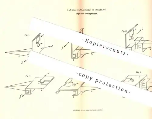 original Patent - Gustav Schönherr , Breslau , Polen 1880 , Lager für Vorhangstange | Gardinenstange | Gardine , Vorhang