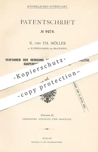 original Patent - K. und Th. Möller , Kupferhammer / Brackwede | Reinigung von Fabrikwasser , Abwasser | Dampfkessel