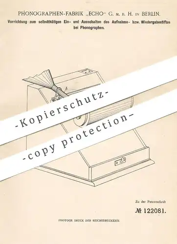 original Patent - Phonographen Fabrik Echo GmbH Berlin , 1900 , Aufnahme u. Wiedergabe beim Phonograph | Musik !!!