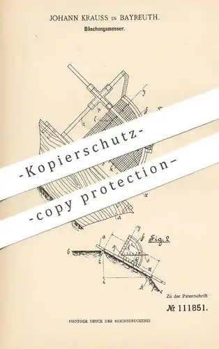 original Patent - Johann Krauss , Bayreuth , 1899 , Böschungsmesser | Winkelmesser , Lineal , Profil |  Winkel messen !!