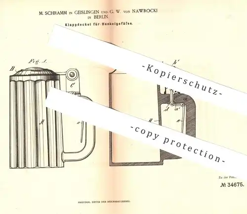 original Patent - M. Schramm , Geislingen | G. W. v. Nawrocki , Berlin 1885 , Klappdeckel für Henkelgefäß | Gefäß Deckel