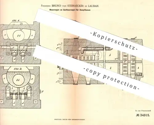 original Patent - Freiherr Bruno von Steinaecker , Lauban , 1885 , Gasfeuerungen für Dampfkessel | Kessel - Feuerung !!