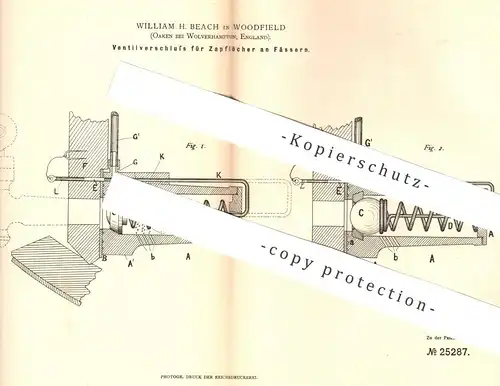 original Patent - William H. Beach , Woodfield , Oaken / Wolverhampton  England , 1883 , Ventil an Zapfanlage | Bierfass