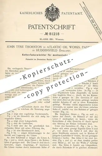original Patent - John Tyne Thornton , Atlantic Oil Works , Paddock , Huddersfield England | Webstuhl Kettenfadenwächter
