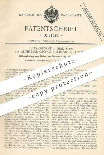 original Patent - Jules Gersant , Deal , Kent | Archibald George Buttifant , London , 1894 , Löten von Büchse per Flamme