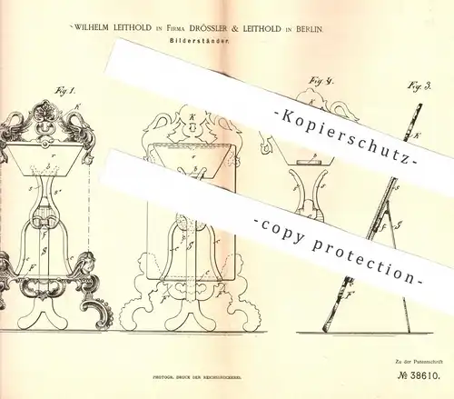 original Patent - Wilhelm Leithold , Drössler & Leithold , Berlin , 1886 , Bilderständer | Bilderrahmen , Bild , Gemälde