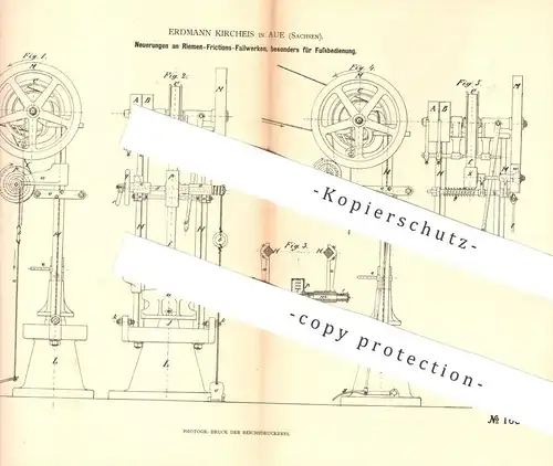 original Patent - Erdmann Kircheis , Aue / Sachsen , 1881 , Riemen-Frictions- Fallwerk per Fußbedienung | Metall !!!