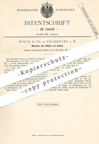 original Patent - Wirth & Co. , Frankfurt / Main , 1880 , Glätten von Häuten | Haut , Häute , Gerber , Gerben , Leder !!