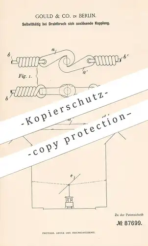 original Patent - Gould & Co. , Berlin , 1895 , bei Drahtbruch sich auslösende Kupplung | Strom , Elektriker , Kabel !