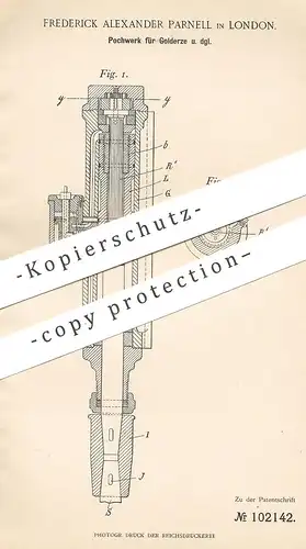 original Patent - Frederick Alexander Parnell , London , England , 1897 , Pochwerk für Golderze | Gold , Erz | Müller !