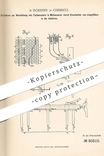 original Patent - A. Doehner , Chemnitz , 1894 , Farbmuster in Wirkwaren , Gewebe | Stricken , Weben , Weber , Flechten