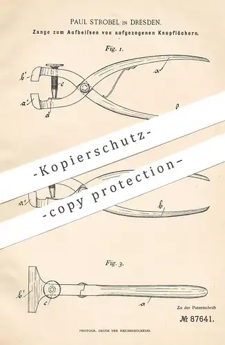 original Patent - Paul Strobel , Dresden , 1895 , Zange für Knopflöcher | Knopf , Knöpfe , Schneider , Schneiderei