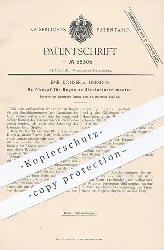 original Patent - Emil Kohser , Dresden , 1890 , Griffknopf für Bogen zu Violine , Geige | Violinbogen | Musik | Geiger