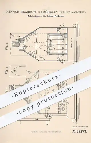 original Patent - Heinrich Kirchhoff , Gröningen / Magdeburg , 1894 , Anheizen von Kohle - Plätteisen | Bügeleisen !!!
