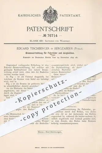 original Patent - Eduard Tischberger , Bergzabern / Pfalz , 1893 , Bremse für Fahrräder | Fahrrad - Bremsen | Velociped