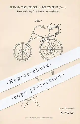 original Patent - Eduard Tischberger , Bergzabern / Pfalz , 1893 , Bremse für Fahrräder | Fahrrad - Bremsen | Velociped