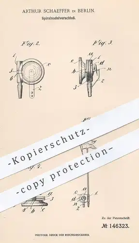 original Patent - Arthur Schaeffer , Berlin 1902 , Spiralnadelverschluss | Nadel , Nadeln , Sicherheitsnadel | Schneider