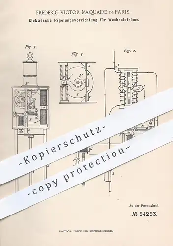 original Patent - Frédéric Victor Maquaire , Paris , Frankreich , 1889 , Elektrische Regelung für Wechselstrom | Strom !