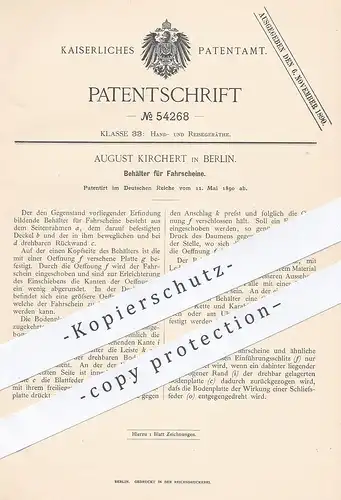 original Patent - August Kirchert , Berlin , 1890 , Behälter für Fahrscheine | Fahrschein , Fahrkarte , Schaffner !!!