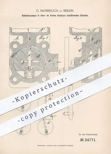 original Patent - G. Hambruch , Berlin , 1885 , Schmierpumpe mit oszillierender Scheibe | Pumpe , Öl , Motor !!