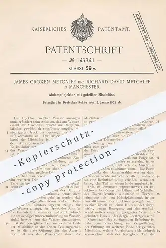 original Patent - James Croxen & Richard David Metcalfe , Manchester , 1902 , Abdampfinjektor mit Mischdüse | Injektor !