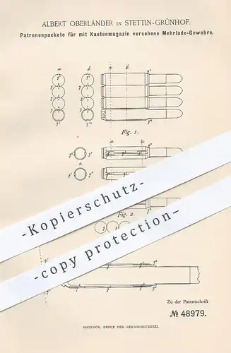original Patent - Albert Oberländer , Stettin / Grünhof , 1889 , Patronenpaket für Gewehr | Waffen , Munition , Pistole