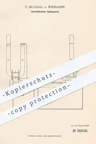 original Patent - C. Muchall , Wiesbaden , 1885 , Intermittierende Wasser - Spülung | Klempner , Wasserleitung !!!